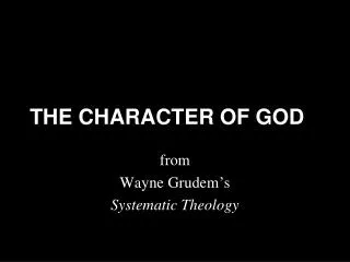 THE CHARACTER OF GOD