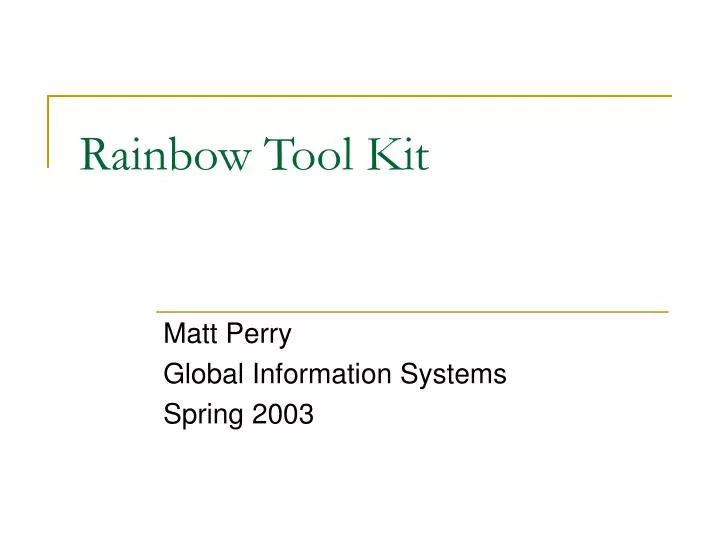 rainbow tool kit