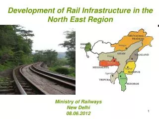 Development of Rail Infrastructure in the North East Region