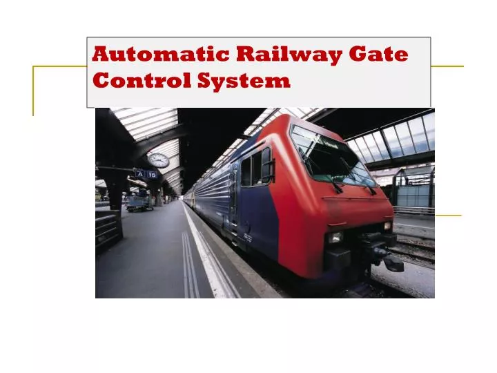 automatic railway gate control system