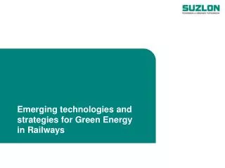 Emerging technologies and strategies for Green Energy in Railways