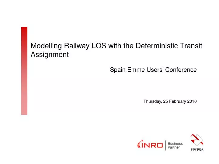 modelling railway los with the deterministic transit assignment