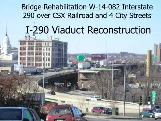 Bridge Rehabilitation W-14-082 Interstate 290 over CSX Railroad and 4 City Streets