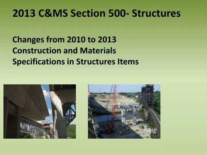 2013 c ms section 500 structures