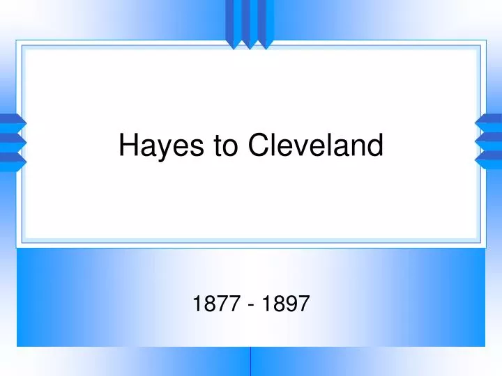 hayes to cleveland