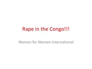 Rape in the Congo!!!