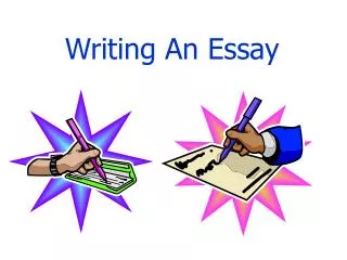 Writing An Essay