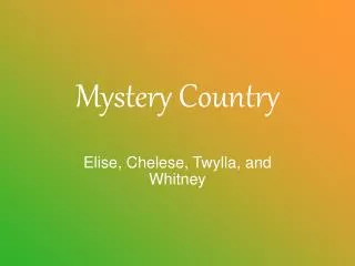 Mystery Country