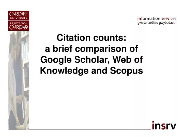 citation counts a brief comparison of google scholar web of knowledge and scopus