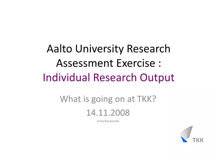 aalto university research assessment exercise individual research output