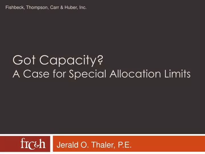 got capacity a case for special allocation limits