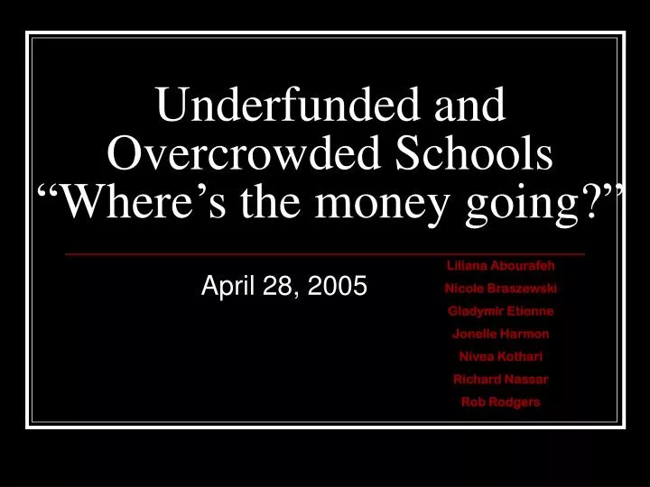 underfunded and overcrowded schools where s the money going