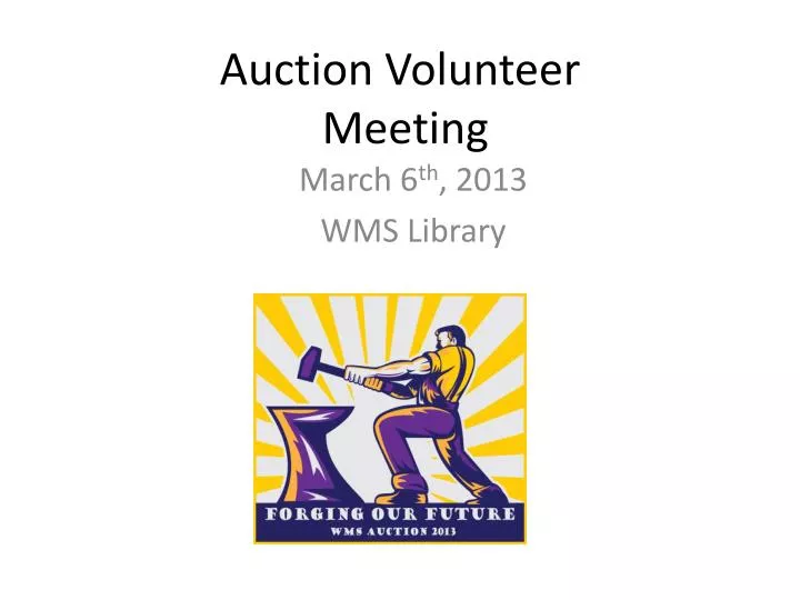 auction volunteer meeting