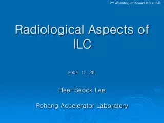 Radiological Aspects of ILC