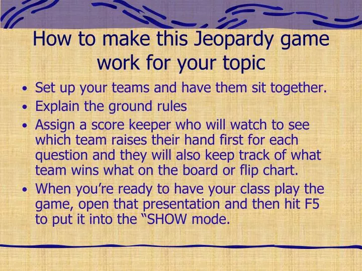 how to make this jeopardy game work for your topic