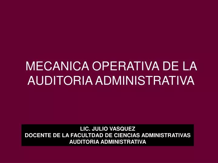 mecanica operativa de la auditoria administrativa