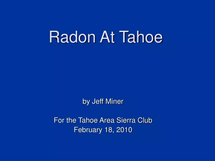 radon at tahoe