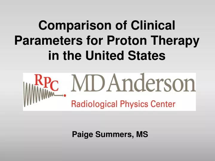 comparison of clinical parameters for proton therapy in the united states