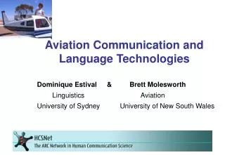 Aviation Communication and Language Technologies