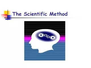 The Scientific Method