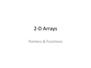 2-D Arrays