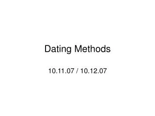 Dating Methods