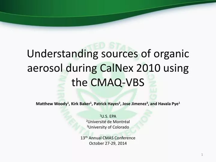 understanding sources of organic aerosol during calnex 2010 using the cmaq vbs