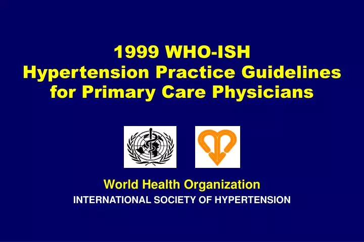 1999 who ish hypertension practice guidelines for primary care physicians