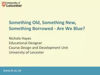 Something Old, Something New, Something Borrowed - Are We Blue ?