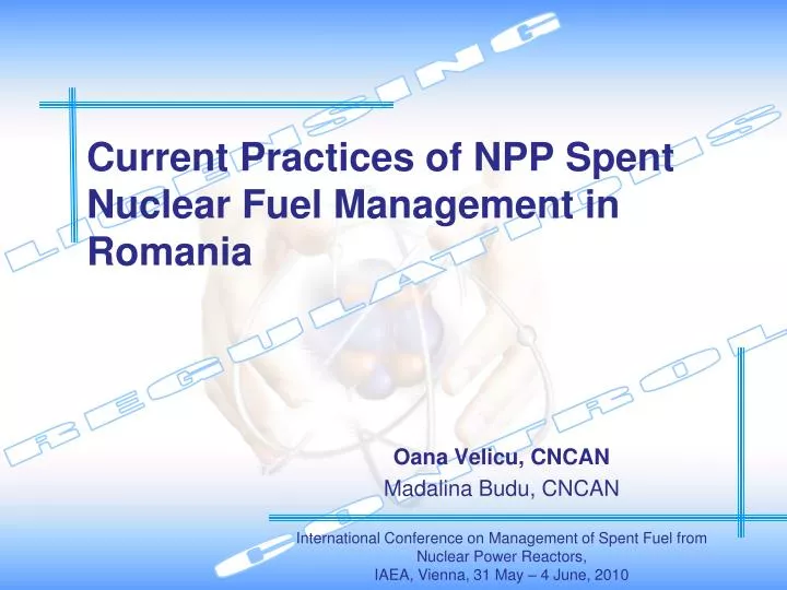 current practices of npp spent nuclear fuel management in romania