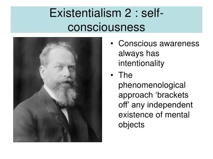 existentialism 2 self consciousness