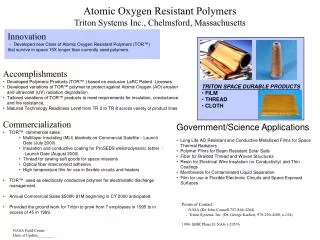 Atomic Oxygen Resistant Polymers Triton Systems Inc., Chelmsford, Massachusetts