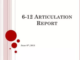 6-12 Articulation Report