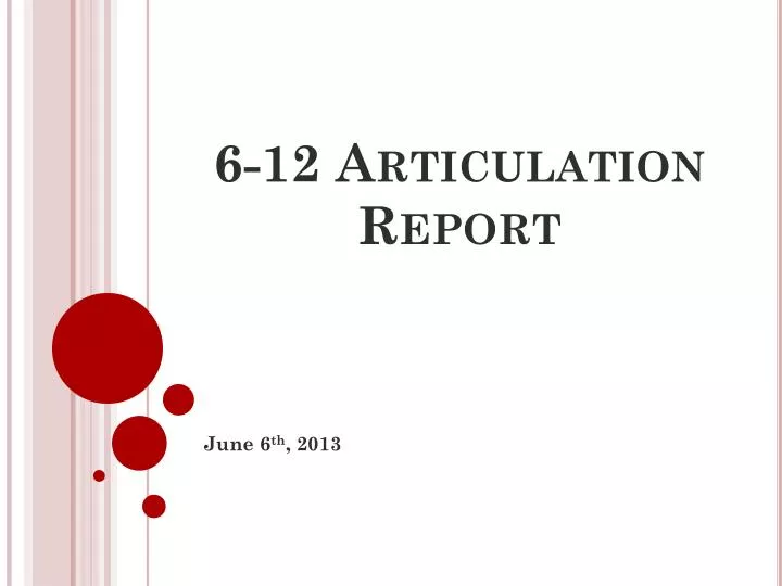 6 12 articulation report