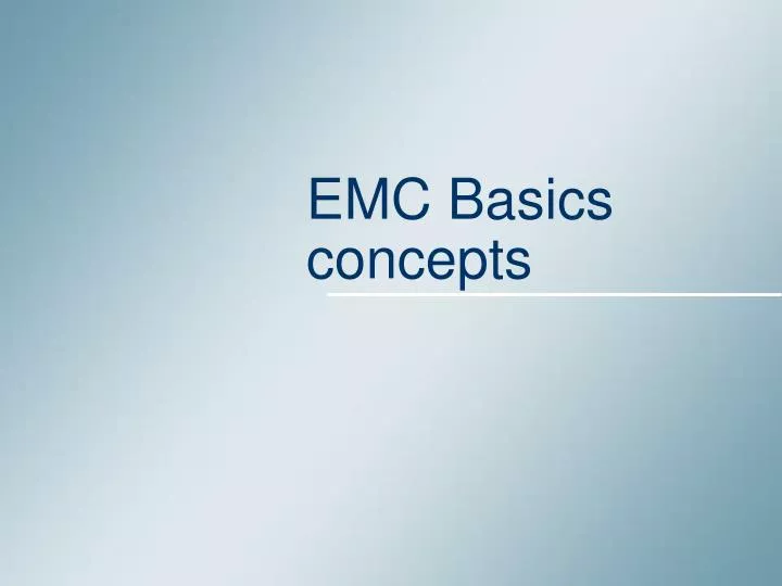 emc basics concepts