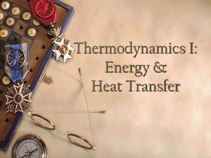thermodynamics i energy heat transfer