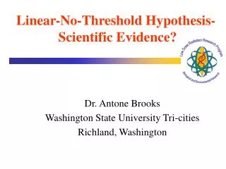 Dr. Antone Brooks Washington State University Tri-cities Richland, Washington