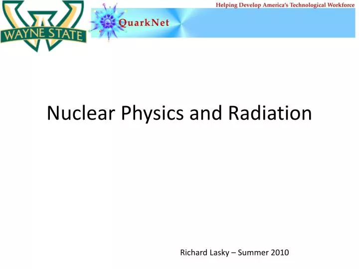 nuclear physics and radiation