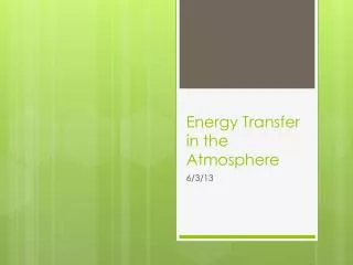 Energy Transfer in the Atmosphere