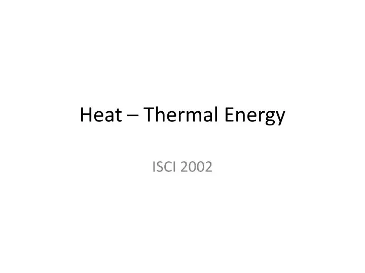 heat thermal energy