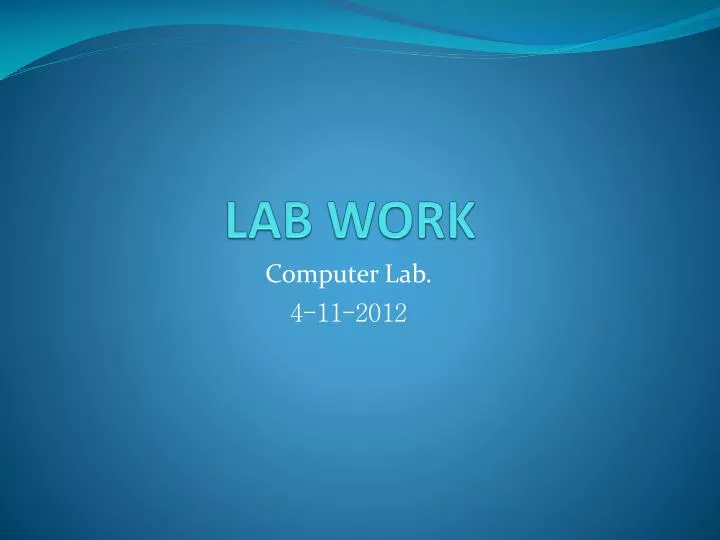 lab work