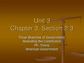 Unit 3 Chapter 3, Section 2-3