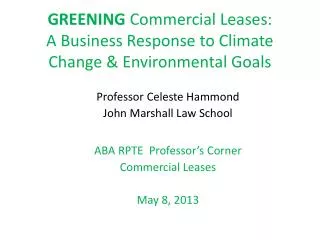 GREENING Commercial Leases: A Business Response to Climate Change &amp; Environmental Goals