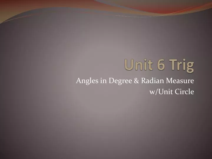 unit 6 trig