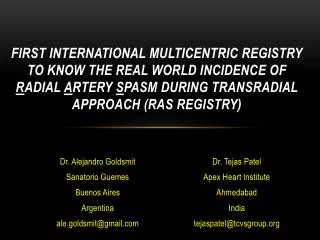 Dr. Tejas Patel Apex Heart Institute Ahmedabad India tejaspatel@tcvsgroup