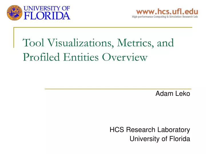 tool visualizations metrics and profiled entities overview