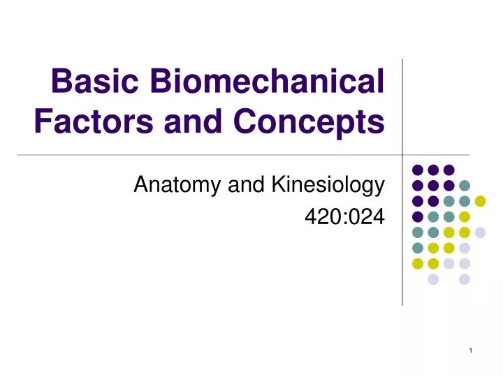 basic biomechanical factors and concepts