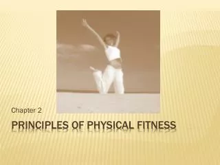 Principles of Physical Fitness