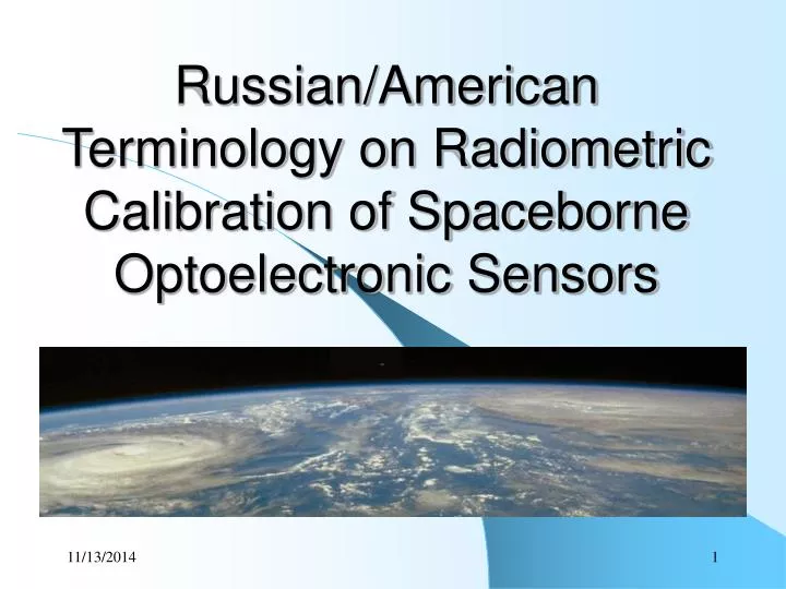 russian american terminology on radiometric calibration of spaceborne optoelectronic sensors