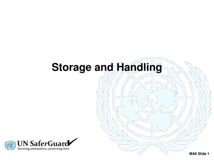 storage and handling